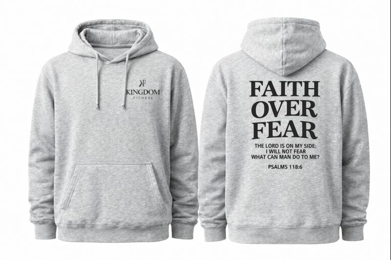 Faith Over Fear Hoodie